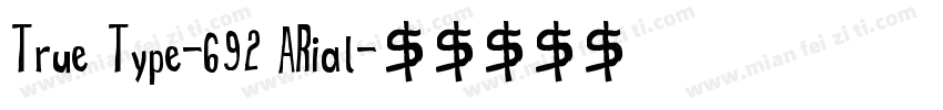 True Type-692 ARial字体转换